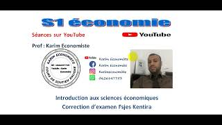 Introduction aux sciences économiques S1 Correction dexamen Fsjes Kenitra [upl. by Aleyak5]