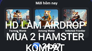 HƯỚNG DẪN LÀM AIRDROP MÙA 2 HAMSTER KOMPAT LÀM NGAY TỪ ĐẦU NHÉ [upl. by Halda]