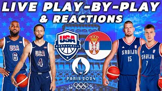 Serbia vs USA Mens Basketball  Live PlayByPlay amp Reactions [upl. by Anhaj]