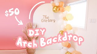 DIY WeddingBaby Shower Arch Backdrop Tutorial EASY [upl. by Kcam796]