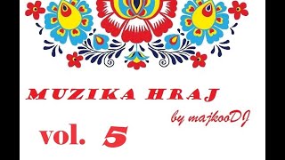 Muzika hraj 5 mix by majkooDJ [upl. by Madid]