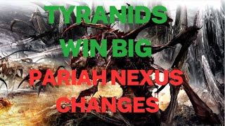 PARIAH NEXUS UPDATE Tyranid Rules Buffed [upl. by Nevuer627]