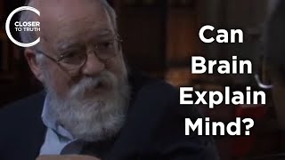 Daniel Dennett  Can Brain Explain Mind [upl. by Ativoj515]