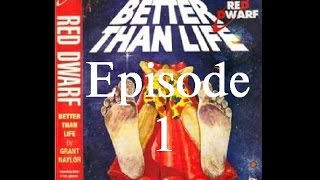 Red Dwarf Better Than Life  Episode 1 [upl. by Navada799]