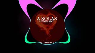 A Solas Extended Remix  DJ Zeshad x Lunay x Lyanno x Anuel AA x Alex Rose [upl. by Aerahs577]