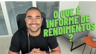 O que é informe de rendimentos Pra que serve [upl. by Mide788]