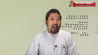 Gear Separation Trailer Chen Zhonghuas Online Lesson on Dec 10 2020 [upl. by Bang]