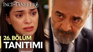 İnci Taneleri – 26 Bölüm Tanıtımı [upl. by Beitz371]