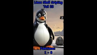 Linux Shell Scripting Funktionen  Funktionen 1 bis 8 [upl. by Eadahc]