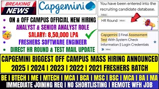 CAPGEMINI 2025 MASS HIRING ANNOUNCED  ANALYSTSENIOR ANALYST  OFF CAMPUS DRIVE FOR 20252021 BATCH [upl. by Bertilla677]