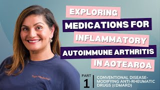 Exploring medication for inflammatory autoimmune arthritis Part 1 Conventional DMARDs [upl. by Meda526]