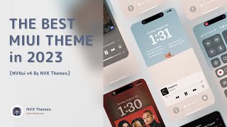 The Best MIUI Theme for Xiaomi Redmi Poco Phones  NVXui v4 By nvxthemes [upl. by Orag142]