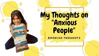 Bookish Thoughts  Anxious People 💁‍♂️💁‍♀️ bookstagram booktok booktube [upl. by Filide]