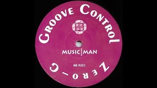 Groove Control ‎– ZeroG Club Mix [upl. by Fronnia]