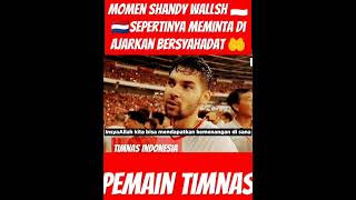 Moment shandy walsh sepertinya ingin diajarkan syahadat shandywalsh timnasindonesia [upl. by Nilsoj]