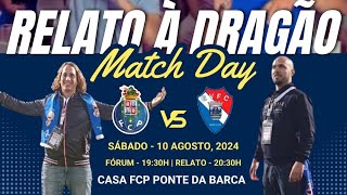 FC Porto x Gil Vicente  Relato à Dragão  Liga Portugal  1ª Jornada [upl. by Stover]