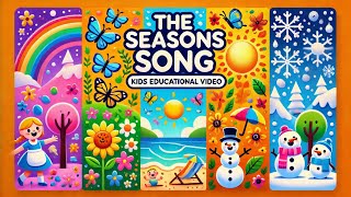 The Seasons Song  kids educational video  Nursery Rhymes [upl. by Hannahoj]