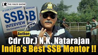 How to Clear SSB   SSB Masterclass ft Founder AFPA amp ExSSB GTO Cdr Dr NK Natarajan Ep137 [upl. by Ansev]