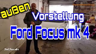 Ford Focus mk 4 Fahrzeugvorstellung [upl. by Eidnarb577]