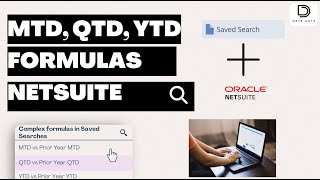 Advanced Formulas in NS Saved Searches  MTD QTD YTD [upl. by Hannad]