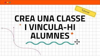 Crea una classe i vinculahi alumnes a Edelvives Digital Plus [upl. by Durman]