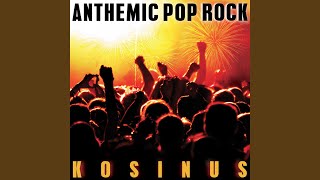 Anthemic Pop Rock [upl. by Ludwog]