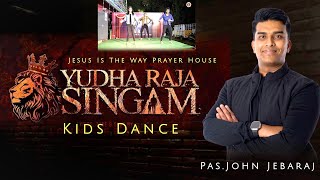 Yudha Raja Singam  John Jebaraj  Kids Dance  JWPH  Tamil Christian Dance [upl. by Anoyk]