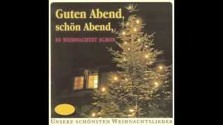 Guten Abend schön Abend es weihnachtet schon das komplette Album  Weihnachtslieder [upl. by Repsihw180]