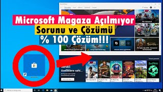 Microsoft Magaza Açılmıyor Sorunu ve Çözümü   100 Çözüm [upl. by Nrubloc]