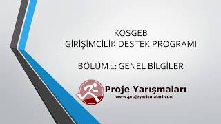 KOSGEB Girişimcilik Destek Programı İş Planı Hazırlama 1 Bölüm  Örnekli [upl. by Rutger]