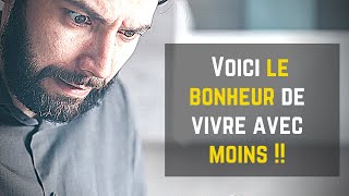 COMMENT VIVRE AVEC MOINS ET EN AVOIR PLUS [upl. by Carlstrom267]