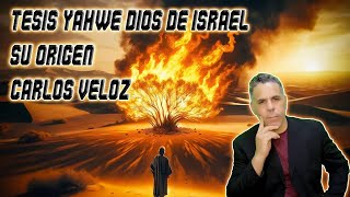 TESIS YAHWE DIOS DE ISRAEL ORIGEN [upl. by Antoine]