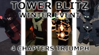 Tower Blitz Winter Event All Chapters Complete ROBLOX [upl. by Saimerej]