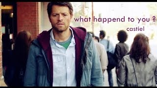 what happend to you Castiel [upl. by Fairfax6]