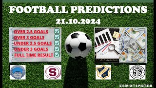 Football Predictions Today 21102024Today Match PredictionFootball Betting TipsSoccer Betting [upl. by Trevar]