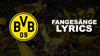 BORUSSIA DORTMUND  FANGESÄNGE Lyrics [upl. by Barbie]