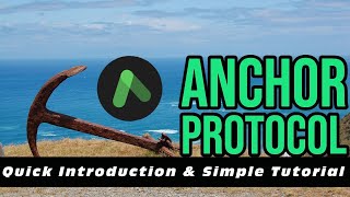 Anchor Protocol  Quick Introduction amp Simple Tutorial  Bullish Tokenomics Explained  ANC LUNA [upl. by Florin]