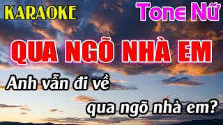 Qua Ngõ Nhà Em Karaoke Tone Nữ  Gm  Karaoke Dễ Hát  Beat Mới [upl. by Sucramrej861]