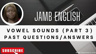 JAMB English 2025 EP 13  Vowel Sound æ amp ɑ  Likely Exam Questions amp Solutions [upl. by Arenat]