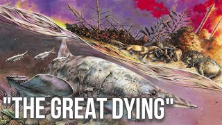 The Great Dying The Permian Mass Extinction [upl. by Acinimod]