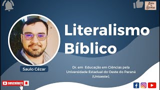 Literalismo Bíblico [upl. by Hearsh]