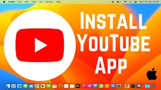 How To Install YouTube App On Mac  How To Download YouTube App On macOS 2024 [upl. by Irwinn]