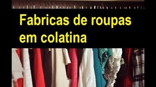 Fabricas de roupas em colatina [upl. by Steinberg]