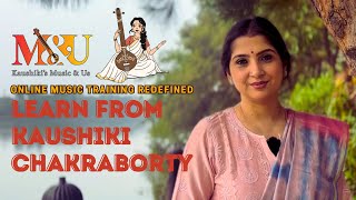 Kaushikis Music and Us  Online Music Training by Kaushiki Chakraborty [upl. by Lorilee757]