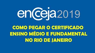 Como pegar O certificado ENCCEJA 2019 [upl. by Aida]