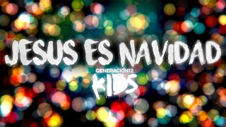 Jesús es navidad  G12  vídeo letra [upl. by Algy]