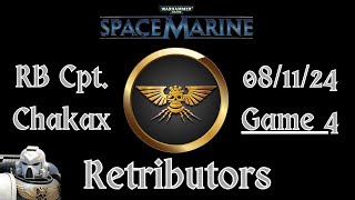 Space Marine Retributors Competitive PvP  081124  Game 4 [upl. by Vasyuta413]