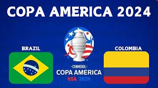 🔴 LIVE BRAZIL vs COLOMBIA  CONMEBOL COPA AMERICA 2024 [upl. by Yttam]