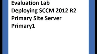 Deploying SCCM 2012 R2 Configuration Manager 02 Jan 2016 [upl. by Zebe360]