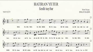 HATIRAN YETER ferdi tayfur YAN FLÜT notaları EŞLİKLİ [upl. by Dabbs]